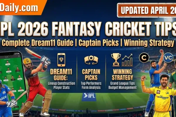 IPL 2026 Fantasy Cricket Tips – Dream11 Strategy & Captain Picks
