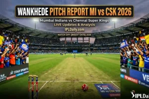 Wankhede Pitch Report MI vs CSK 2026 – Stadium Stats, Weather and Match Preview