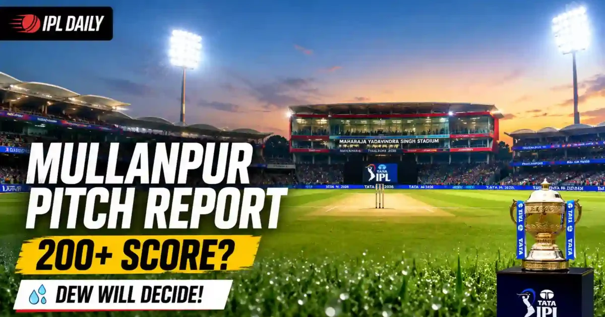 Maharaja Yadavindra Singh Stadium Mullanpur Pitch Report: IPL 2026 Eliminator & Q2 Venue Guide