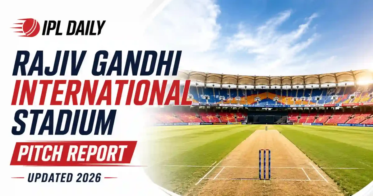 Rajiv Gandhi International Stadium Pitch Report IPL 2026