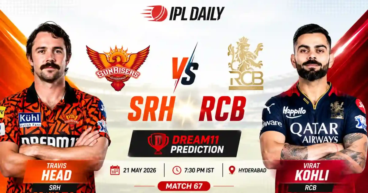 RCB vs SRH Dream11 Prediction Today — Match 67 IPL 2026 | Best Fantasy Team
