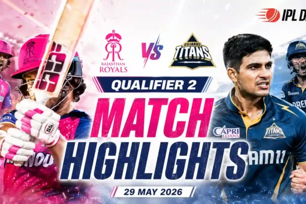 RR vs GT Qualifier 2 Highlights IPL 2026: Gill’s Stunning Century Crushes RR and Sends GT Into Final