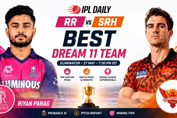 RR vs SRH Dream11 Prediction Eliminator: Best Team, Captain Picks & Pitch Report