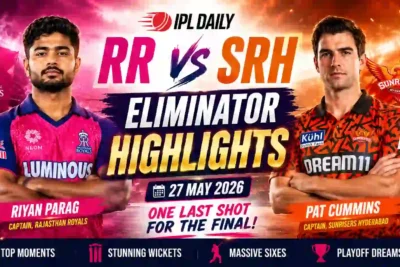 RR vs SRH Eliminator Highlights 2026: Last Over Thriller & Match Drama from 27 May Clash