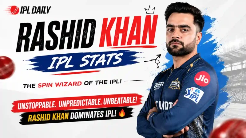 Rashid Khan IPL Stats: 177 Wickets, Records, Comeback & Why He’s Still the Spin King